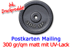 Postkarten Mailing 300 gr/qm einseitig mit UV-Lack hochglänzend