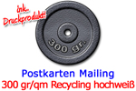 Postkarten Mailing 300 gr/qm matt Recyclingpapier hochweiß